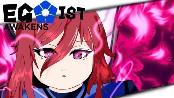 Пробуждение кода эгоиста (Egoist Awakens) ноябрь 2023 г. [Рабочие] egoist awakens roblox
